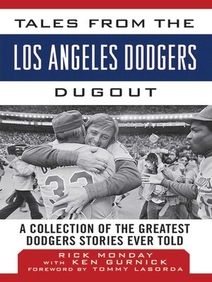 cover image of Tales from the Los Angeles Dodgers Dugout: a Collection of the Greatest Dodgers Stories Ever Told